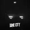 Lone City Slowed + Reverb