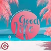 About Good Life Song