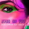 About Eyes On You Song