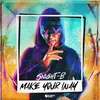 About Make Your Way Song