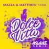 Dolce vita Klaas Extended Remix