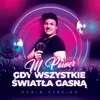 Gdy wszystkie światła gasną Radio Version