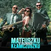 About Mateuszku Kłamczuszku Song