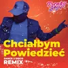 Chciałbym Powiedzieć Dance 2 Disco Remix