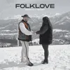 About FOLKLOVE Song