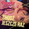 Chodź Jeszcze Raz Radio Mix