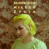 About Słodkiego, Miłego Życia Song