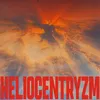 About Heliocentryzm Song