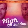 About High on Sunday Song