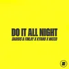 About Do It All Night Song