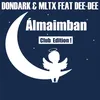 Álmaimban Stephanatic Club Remix