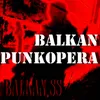 About Balkan Punkopera Song