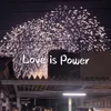Love is Power 合唱版伴奏