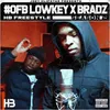 About #OFB Lowkey & Bradz HB Freestyle Season 2 Song