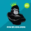 Som En King Kong CASL! Remix