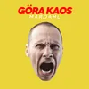 About Göra Kaos Song