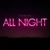 All Night