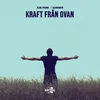 About Kraft Från Ovan Song