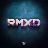 RMXD Continuous Mix Mixed by StoneBridge