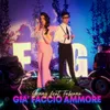 About Già faccio ammore Song