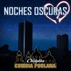 About Noches Oscuras Song