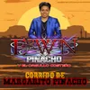 Corrido De Margarito Pinacho