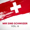 The Sound of Switzerland: Wo Berge sich erheben / Il Cucu / Roulez, Tambours! / s'Ramsyers wei go grase / Im Aargäu sind zwöi Liebi / Zürcher Sechseläuten-Marsch / Min Vatter isch en Appezeller / Vo Luzern uf Weggis