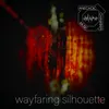 Wayfaring Silhouette