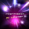 About Mr. Loverman Song