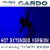 Runaway Train 2K22 Hot Extended Version