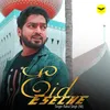 About Eid Eseche Song