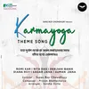 Karmayoga Theme Song