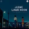 About Jeene Laga Hoon Song