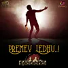 About Premey Ledhu From "Kanabadutaledu" Song