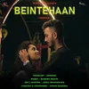 About Beintehaan Song