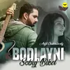 About Bodlayni Sobuj Bikel Song