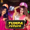 About Tumpa Return Song