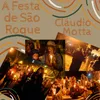 About A Festa de São Roque Song