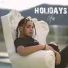 About HOLIDAYS Radio Edit Song