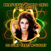 About Beautiful World 2K20 Extended Mix Song