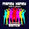 Money Honey Joe Mangione Radio Edit Remix 2K21