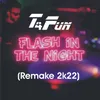 Flash in the Night Radio Edit