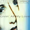 Givin' All My Love Radio Edit