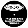 Dance 2 the House The Bass Remix