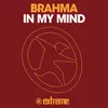 In My Mind Brahma Version