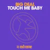 Touch Me Baby Think Positive Mix