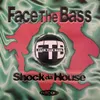 Shock da House Radio Edit