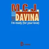 I'm Ready (For Your Love) Club Mix