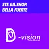 Bella Fuerte Ste.Ga.Shop Vs. Rudeejay Original Mix