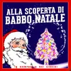 Alla scoperta di Babbo Natale